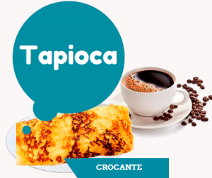 TAPIOCA COM CAFÉ
