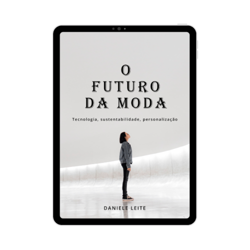O FUTURO DA MODA